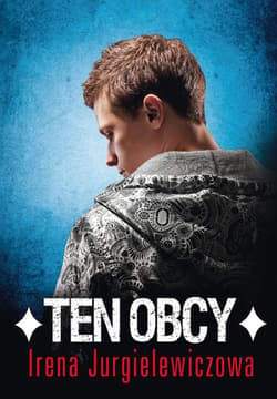 Ten obcy - ebook - Irena Jurgielewiczowa