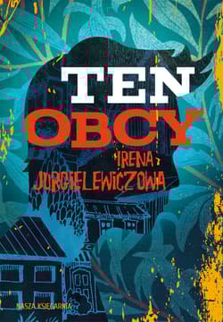 Ten obcy wyd. 2024 - Irena Jurgielewiczowa