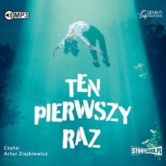 Ten pierwszy raz audiobook - Praca zbiorowa