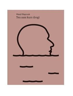 Ten sam kurz drogi - Wasyl Słapczuk