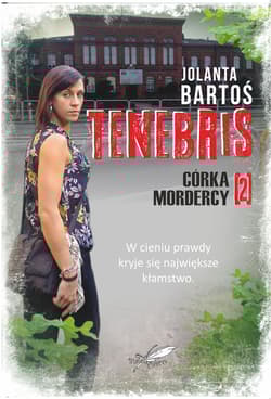 Tenebris 2 Córka mordercy