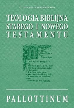 Teologia biblijna ST i NT - Praca zbiorowa