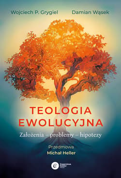 Teologia ewolucyjna - ebook - Damian Wąsek, Grygiel Wojciech P.
