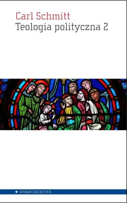Teologia polityczna 2 - Carl Schmitt