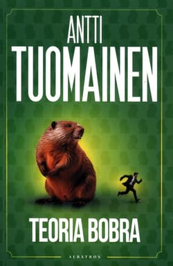 Teoria bobra - Antti Tuomainen