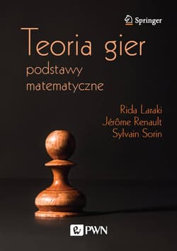 Teoria gier. Podstawy matematyczne - Rida Laraki