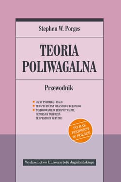 Teoria poliwagalna przewodnik - Aleksander Gomola
