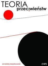 Teoria przeciwieństw (137) - Andrzej Rzepkowski