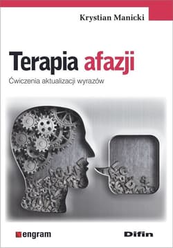 Terapia afazji Ćwiczenia aktualizacji wyrazów