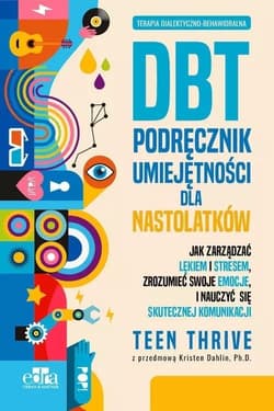 Terapia dialektyczno-behawioralna. DBT - Praca zbiorowa