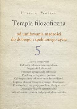 Terapia Filozoficzna 5 - Urszula Wolska