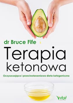 Terapia ketonowa - Bruce Fife