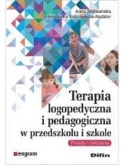 Terapia logopedyczna i pedagogiczna w przedszkolu - Anna Radwańska Aleksandra Sobolewska-Kędzior