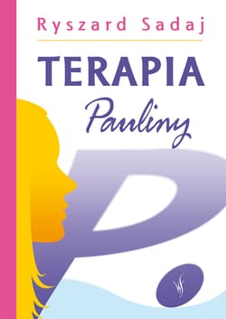 Terapia Pauliny P. - ebook - Ryszard Sadaj