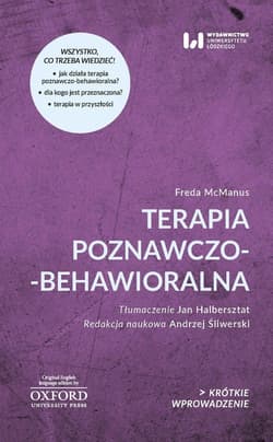 Terapia poznawczo-behawioralna Krótkie Wprowadzenie 37 - Freda McManus