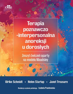 Terapia poznawczo-interpersonalna anoreksji u doro - Schmidt, Startup,  Treasure J.