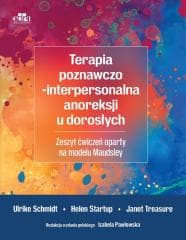 Terapia poznawczo-interpersonalna anoreksji u doro - Schmidt, Startup,  Treasure J.