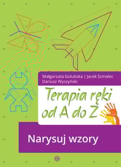 Terapia ręki od a do z narysuj wzory - Jacek Szmalec