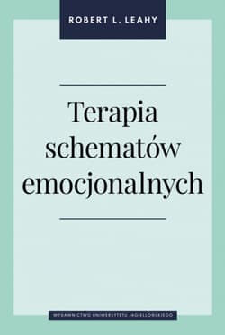 Terapia schematów emocjonalnych - Leahy Robert L.