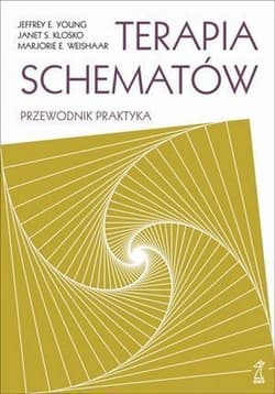 Terapia schematów Przewodnik praktyka - Young Jeffrey, Klosko Janet S., Weishaar Marjorie