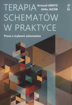 Terapia schematów w praktyce Praca z trybami schematów