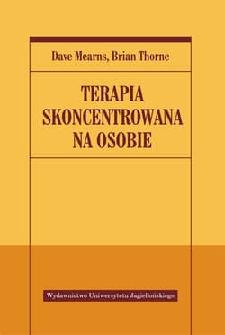 Terapia skoncentrowana na osobie - Dave Mearns, Brian Thorne