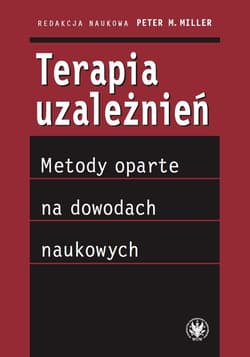 Terapia uzależnień - Miller Peter