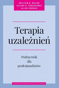 Terapia uzależnień Podręcznik dla profesjonalistów - Forcehimes Alyssa A., Zweben Allen