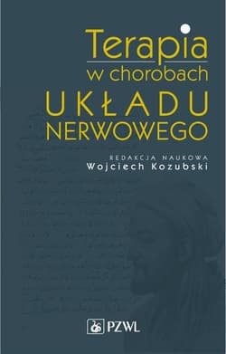 Terapia w chorobach układu nerwowego - Kozubski Wojciech