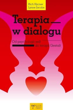 Terapia w dialogu Od psychologii self do terapii Gestalt