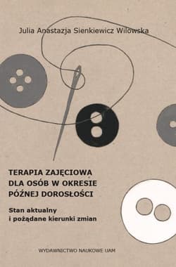 Terapia zajęciowa dla osób w okresie późnej dorosłości