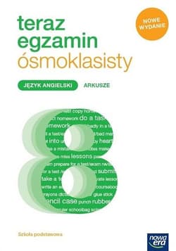 Teraz egzamin ósmoklasisty Język angielski Arkusze - Sochaczewska-Kuleta Jolanta