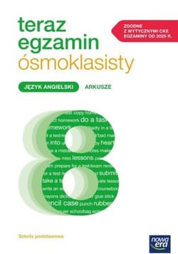 Teraz egzamin ósmoklasisty Język angielski Arkusze - Magdalena Shaw, Kuźmo-Biwan Paulina, Rattenbury Nicholas