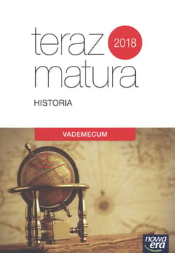Teraz matura 2019 Historia Vademecum - Opracowanie Zbiorowe