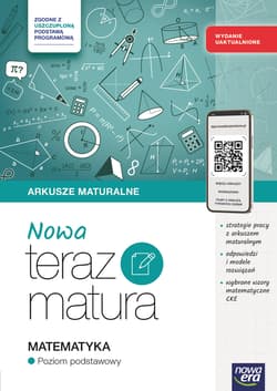 Teraz matura 2025/2026 Matematyka Arkusze maturalne zakres podstawowy - Opracowanie Zbiorowe