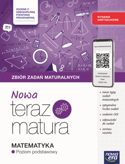 Teraz matura 2025/2026 Matematyka Zbiór zadań maturalnych zakres podstawowy - Opracowanie Zbiorowe
