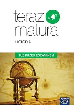 Teraz matura Historia Tuż przed egzaminem Szkoła ponadgimnazjalna - Klint Paweł