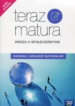 Teraz matura Wiedza o społeczeństwie Zadania i arkusze maturalne - Panimasz Katarzyna