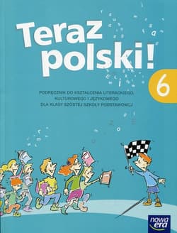 Teraz polski! 6 Podręcznik do kształcenia literackiego, kulturowego i językowego Szkoła podstawowa - Anna Klimowicz