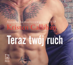 Teraz twój ruch_plik - audiobook - Kristen Callihan