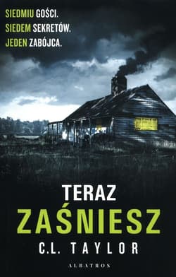 Teraz zaśniesz - C.L. Taylor