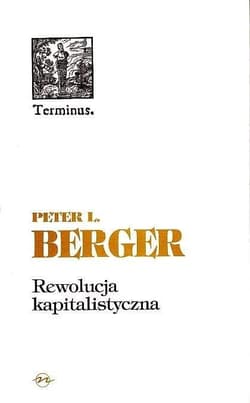 Terminus T.5 Rewolucja kapitalistyczna BR - L. Peter Berger