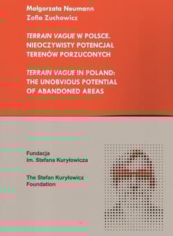 Terrain Vague w Polsce Nieoczy - Neumann Małgorzata,  Zuchowicz Zofia