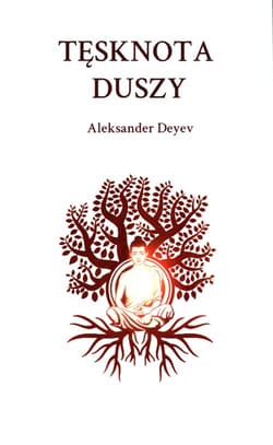 Tęsknota duszy - Aleksander Deyev