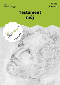 Testament mój - ebook - Juliusz Słowacki