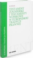 Testament żołnierski i testamenty wojskowe w... - Jan Rudnicki