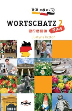 Teste Dein Deutsch PLUS Wortschatz 2 zestaw - Justyna Krztoń