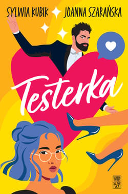 Testerka - ebook - Sylwia Kubik, Joanna Szarańska