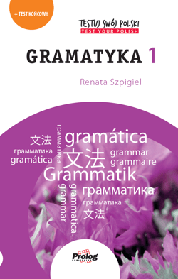 Testuj swój Polski Gramatyka 1 A1-A2 w.3 - Szpigiel Renata