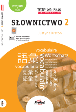 Testuj swój Polski Słownictwo 2 w.3 - Justyna Krztoń